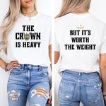 Crown is Heavy