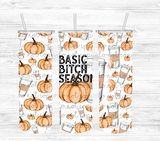 Basic Bitch Tumbler