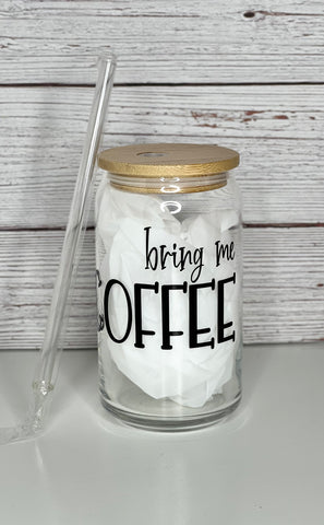 Bring Me Coffee 16oz Beer Can Glass RTS
