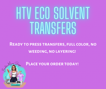 Eco Solvent HTV Transfer